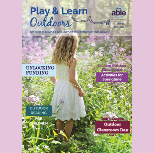 Play & Learn Outdoors | March 2024 | Issue 3.2
